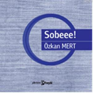 Sobee! - Özkan Mert | Yeni ve İkinci El Ucuz Kitabın Adresi