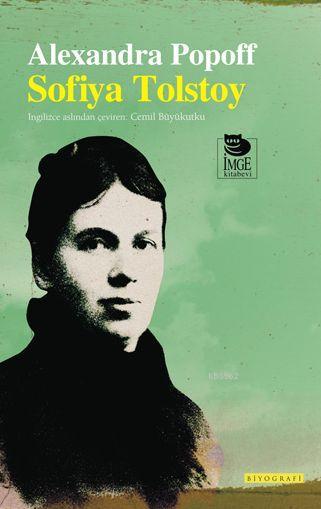 Sofiya Tolstoy - Alexandra Popoff | Yeni ve İkinci El Ucuz Kitabın Adr