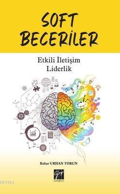 Soft Beceriler Etkili İletişim Liderlik - Bahar Urhan Torun | Yeni ve 