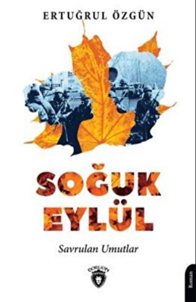 Soğuk Eylül - Ertuğrul Özgün | Yeni ve İkinci El Ucuz Kitabın Adresi