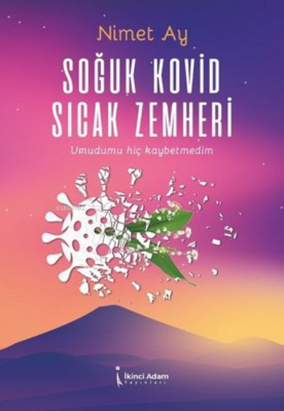 Soğuk Kovid Sıcak Zemheri - Nimet Aydın | Yeni ve İkinci El Ucuz Kitab