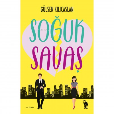 Soğuk Savaş - Gülsen Kılıçaslan | Yeni ve İkinci El Ucuz Kitabın Adres