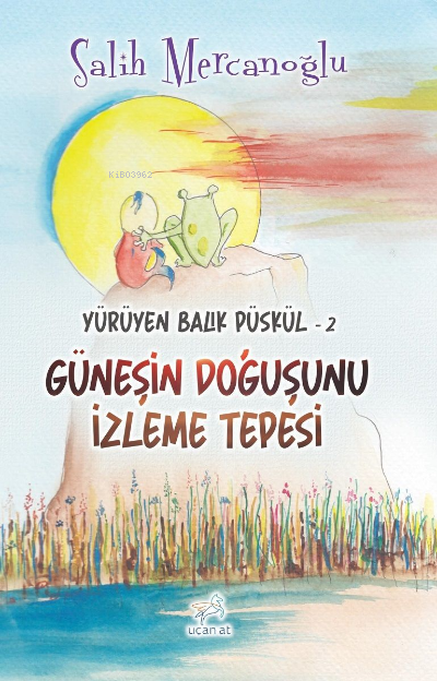 Soğuk Su Akıntısı;Yürüyen Balık Püskül-2 - Salih Mercanoğlu | Yeni ve 