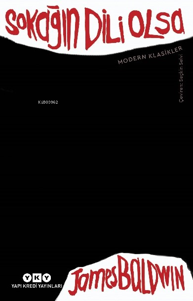 Sokağın Dili Olsa - James Baldvin | Yeni ve İkinci El Ucuz Kitabın Adr