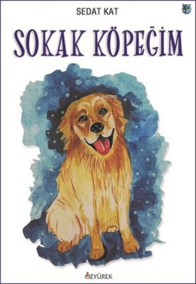 Sokak Köpeğim - Sedat Kat | Yeni ve İkinci El Ucuz Kitabın Adresi