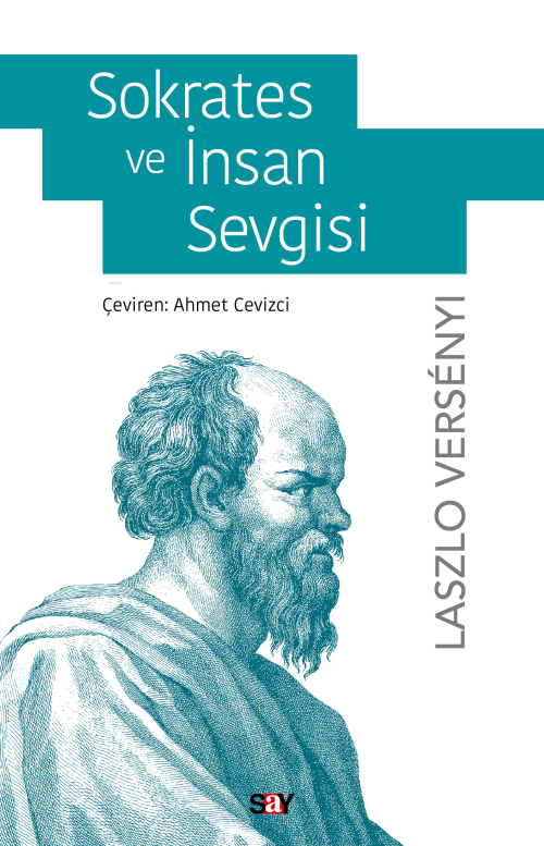 Sokrates ve İnsan Sevgisi - Laszlo Versenyi | Yeni ve İkinci El Ucuz K