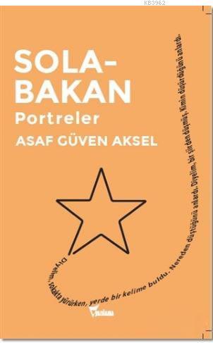 Solabakan Portreler - Asaf Güven Aksel | Yeni ve İkinci El Ucuz Kitabı