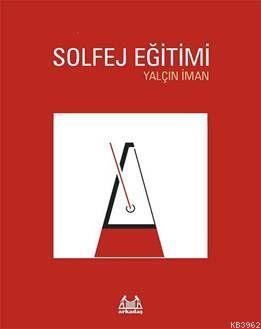 Solfej Eğitimi - Yalçın İman | Yeni ve İkinci El Ucuz Kitabın Adresi