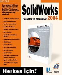 SolidWorks 2004 Parçalar ve Montajlar - CD İlaveli - Kolektif | Yeni v