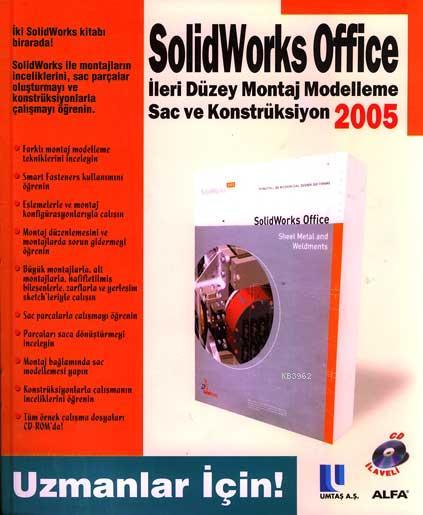 Solidworks Office 2005 İleri Düzey Montaj Modelleme Sac ve Konstrüksiy