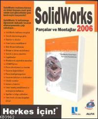 SolidWorks 2006 Parçalar ve Montajlar - Kolektif | Yeni ve İkinci El U