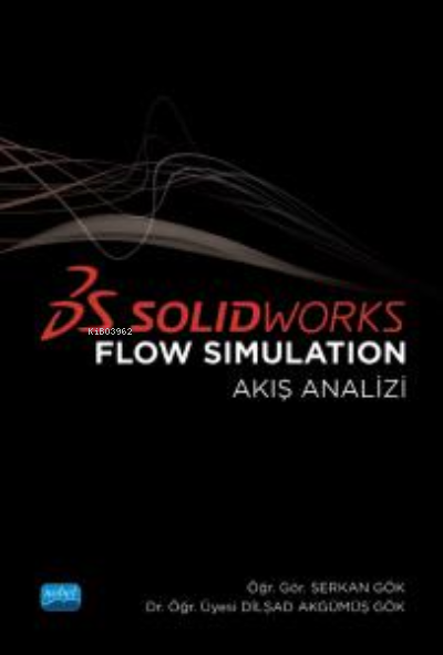 Solidworks Flow Simulation (Akış Analizi) - Serkan Gök | Yeni ve İkinc