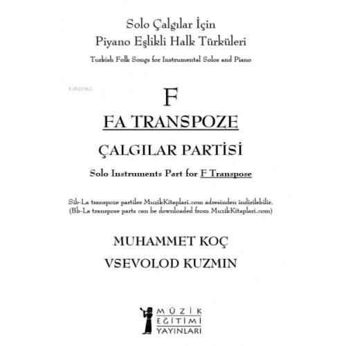 Solo Çalgılar İçin Piyano Eşlikli Halk Türküleri - Muhammet Koç | Yeni