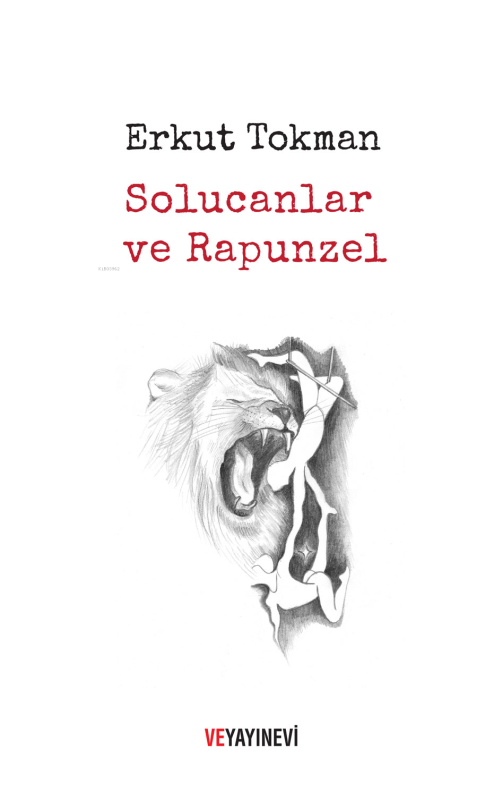 Solucanlar ve Rapunzel - Erkut Tokman | Yeni ve İkinci El Ucuz Kitabın