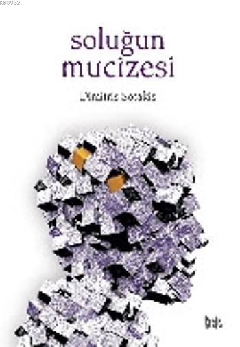 Soluğun Mucizesi - Dimitris Sotakis | Yeni ve İkinci El Ucuz Kitabın A