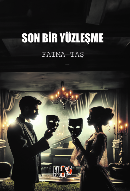 Son Bir Yüzleşme - Fatma Taş | Yeni ve İkinci El Ucuz Kitabın Adresi