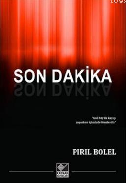 Son Dakika - Pırıl Bolel | Yeni ve İkinci El Ucuz Kitabın Adresi