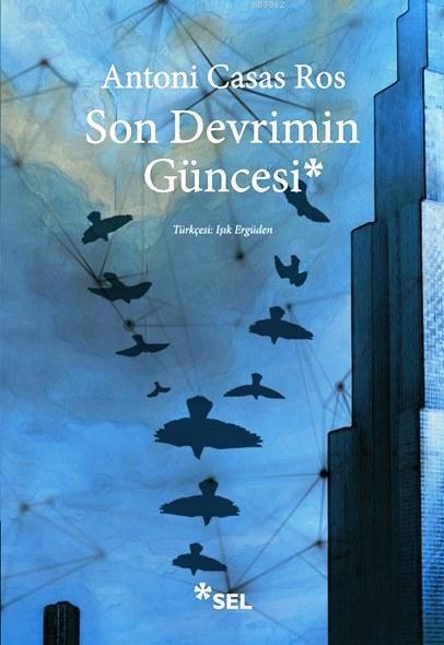 Son Devrimin Güncesi - Antoni Casas Ros- | Yeni ve İkinci El Ucuz Kita