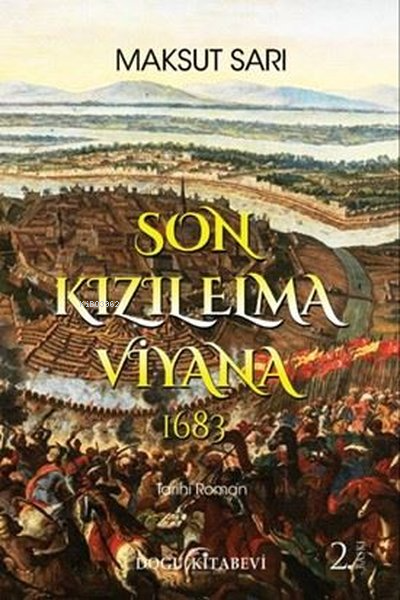 Son Kızılelma Viyana - 1683 - Maksut Sarı | Yeni ve İkinci El Ucuz Kit