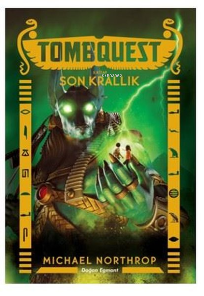 Son Krallık - Tombquest 5. Kitap - Michael Northrop | Yeni ve İkinci E