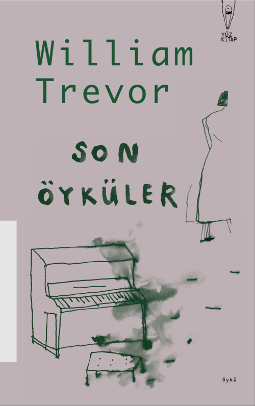 Son Öyküler - William Trevor | Yeni ve İkinci El Ucuz Kitabın Adresi