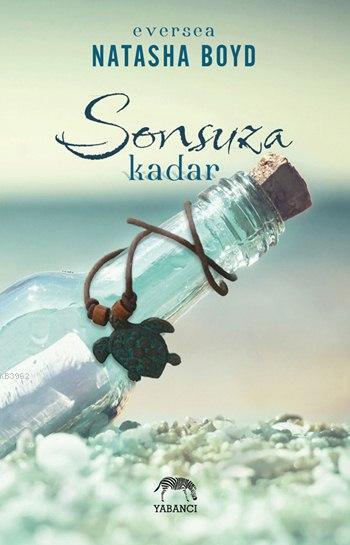 Sonsuza Kadar - Natasha Boyd | Yeni ve İkinci El Ucuz Kitabın Adresi