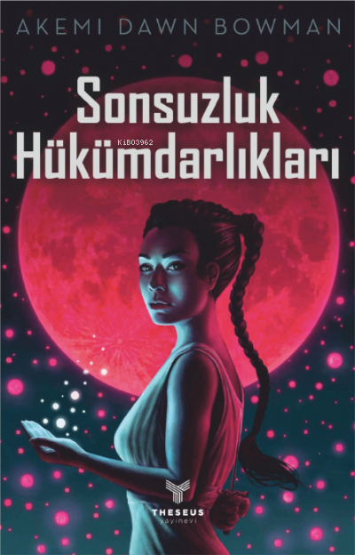 Sonsuzluk Hükümdarlıkları - Akemi Dawn Bowman | Yeni ve İkinci El Ucuz