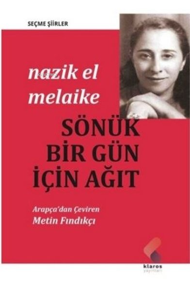 Sönük Bir Gün İçin Ağıt - Nazik El Melaike | Yeni ve İkinci El Ucuz Ki