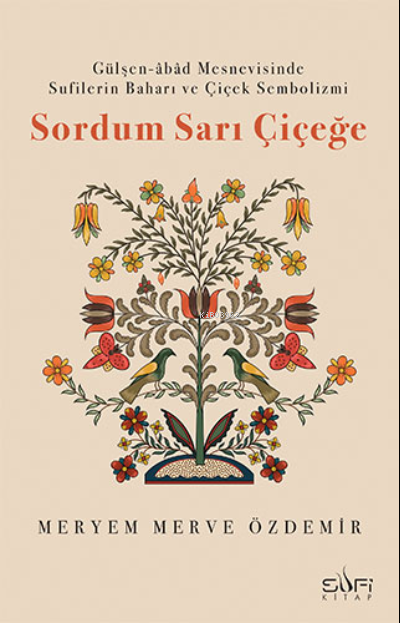 Sordum Sarı Çiçeğe - Meryem Merve Özdemir | Yeni ve İkinci El Ucuz Kit