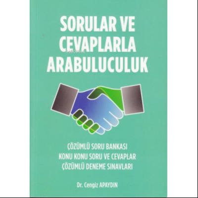 Sorular ve Cevaplarla Arabuluculuk - Cengiz Apaydın | Yeni ve İkinci E