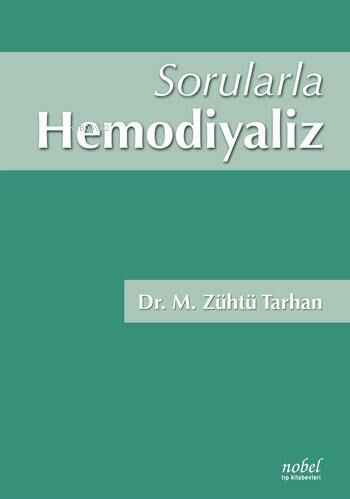 Sorularla Hemodiyaliz - M. Zühtü Tarhan | Yeni ve İkinci El Ucuz Kitab