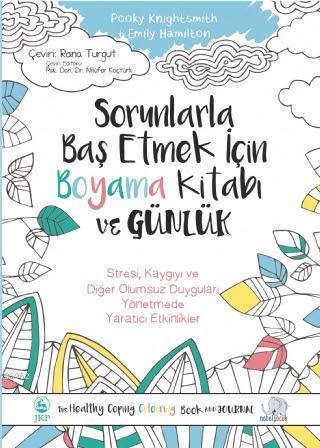 Sorunlarla Baş Etmek İçin Boyama Kitabı ve Günük - Pooky Knightsmith |