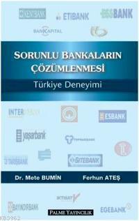 Sorunlu Bankaların Çözümlenmesi - Mete Bumin | Yeni ve İkinci El Ucuz 