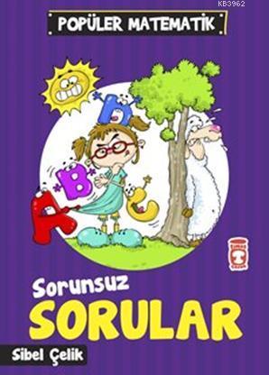 Sorunsuz Sorular - Sibel Çelik | Yeni ve İkinci El Ucuz Kitabın Adresi