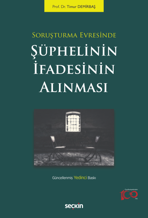 Soruşturma Evresinde Şüphelinin İfadesinin Alınması - Timur Demirbaş |