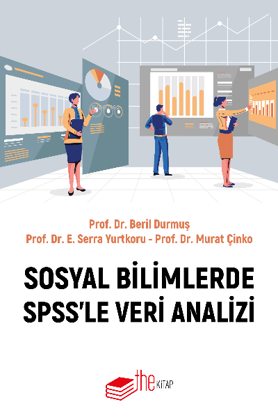 Sosyal Bilimlerde SPSS’le Veri Analizi - Murat Çinko | Yeni ve İkinci 