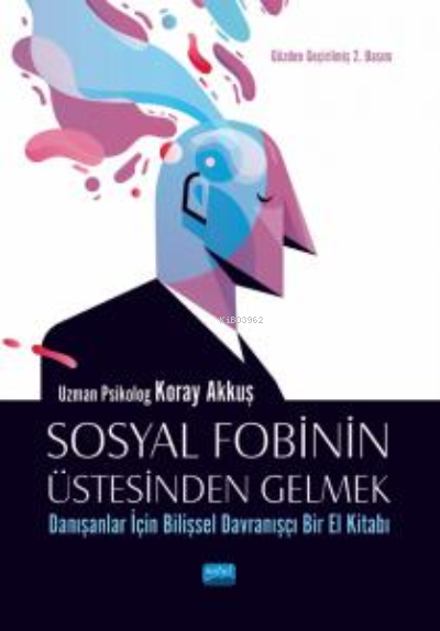 Sosyal Fobinin Üstesinden Gelmek: - Koray Akkuş | Yeni ve İkinci El Uc