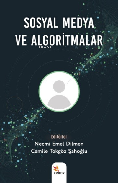 Sosyal Medya ve Algoritmalar - Necmi Emel Dilmen | Yeni ve İkinci El U