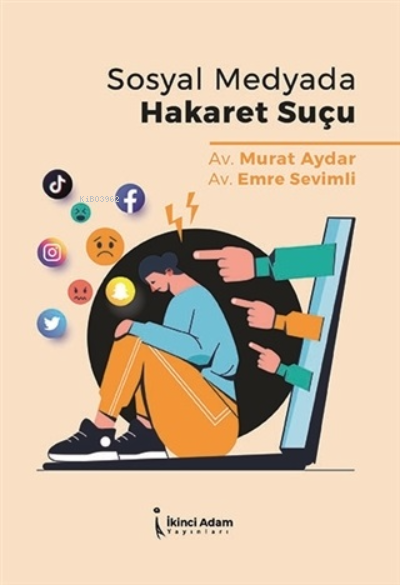 Sosyal Medyada Hakaret Suçu - Murat Aydar | Yeni ve İkinci El Ucuz Kit