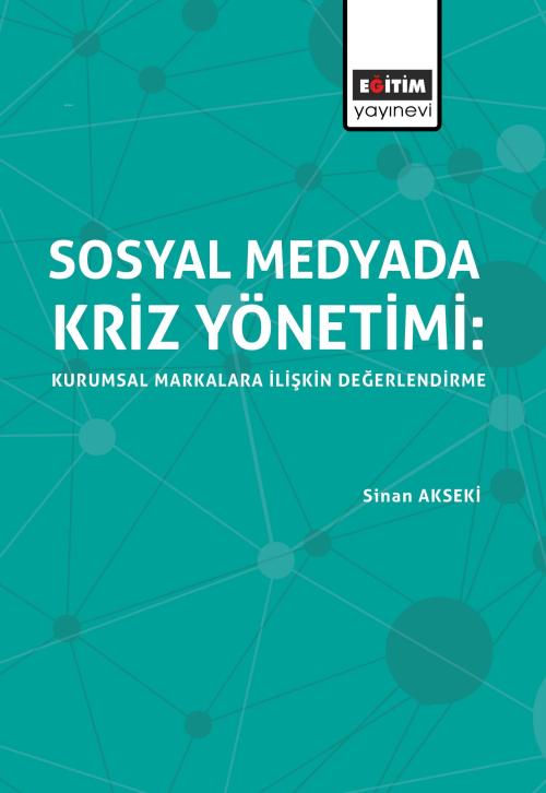 Sosyal Medyada Kriz Yönetimi - Sinan Akseki | Yeni ve İkinci El Ucuz K