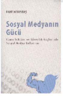 Sosyal Medyanın Gücü - Fuat Altunbaş | Yeni ve İkinci El Ucuz Kitabın 