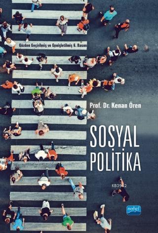 Sosyal Politika - Kenan Ören | Yeni ve İkinci El Ucuz Kitabın Adresi