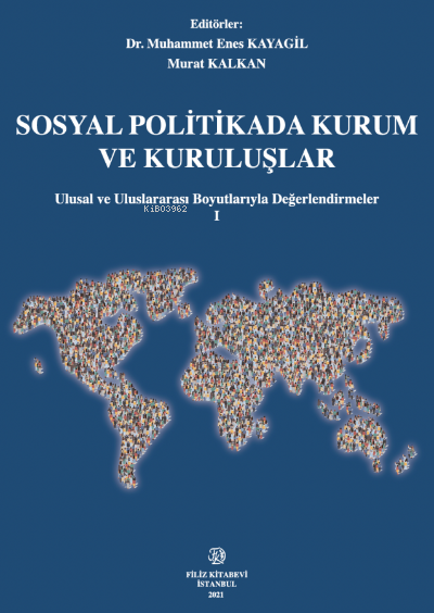 Sosyal Politikada Kurum ve Kuruluşlar - Murat Kalkan | Yeni ve İkinci 