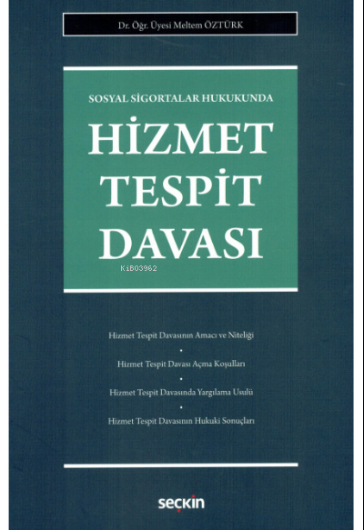 Sosyal Sigortalar Hukukunda Hizmet Tespit Davası - Meltem Öztürk | Yen