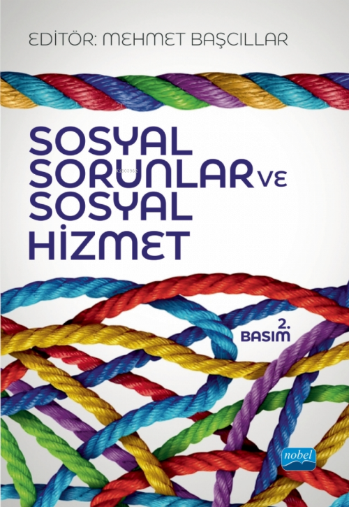 Sosyal Sorunlar ve Sosyal Hizmet - Mehmet Başcıllar | Yeni ve İkinci E