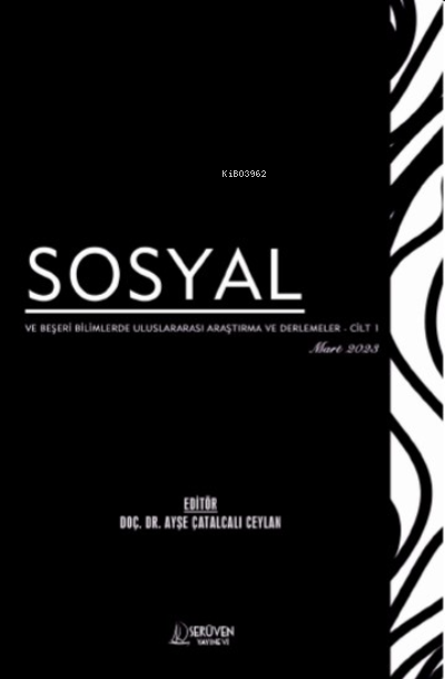 Sosyal ve Beşeri Bilimlerde Uluslararası Araştırma ve Derlemeler – CİL