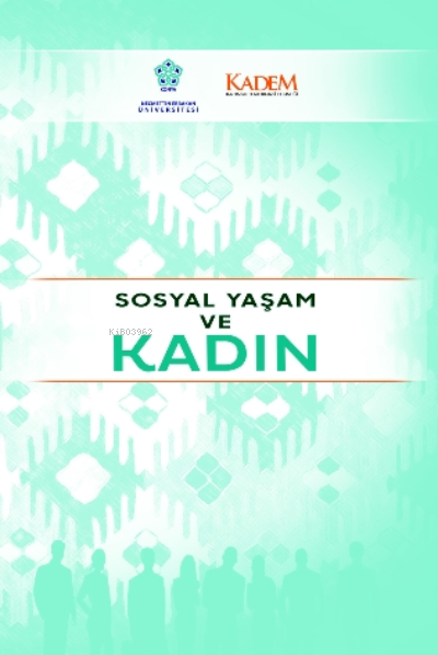 Sosyal Yaşam ve Kadın - Kübra Küçükşen | Yeni ve İkinci El Ucuz Kitabı