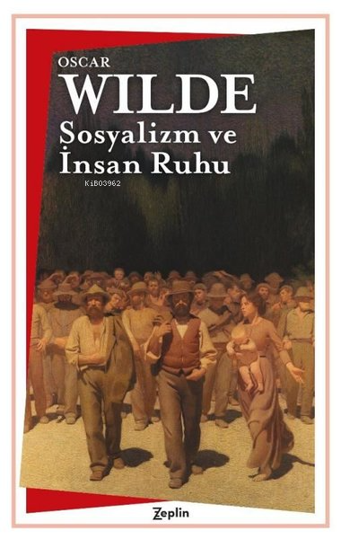 Sosyalizm ve İnsan Ruhu - Oscar Wilde | Yeni ve İkinci El Ucuz Kitabın