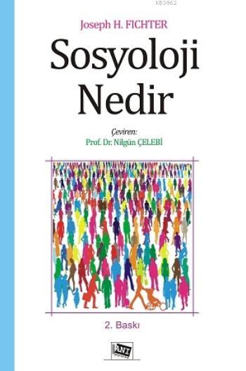 Sosyoloji Nedir - Joseph Fichter | Yeni ve İkinci El Ucuz Kitabın Adre