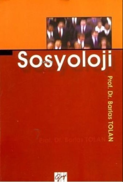 Sosyoloji - Barlas Toplan | Yeni ve İkinci El Ucuz Kitabın Adresi